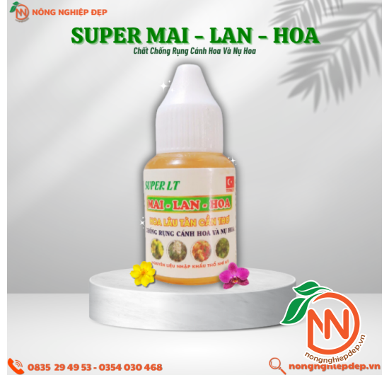 Chất Chống Rụng Bông Super Mai - Lan - Hoa