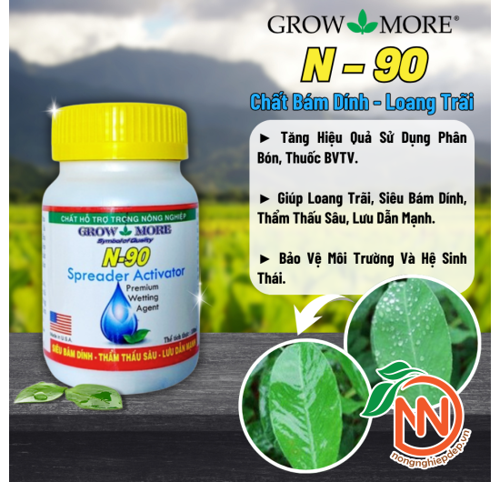 N90 Grow More - Chất Siêu Bám Dính, Loang Trải