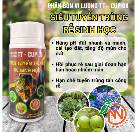 Siêu Tuyến Trùng Rễ Sinh Học - Phân Bón Vi Lượng TT-CUP 06